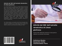 Pallishree Bhukta (U. A.) | Attività Del SNC Dell'estratto Idroalcolico Di...