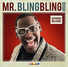 MR. BLING BLING CLASSICS von WILLIAMS,ALPHONSO | CD | Zustand sehr gut