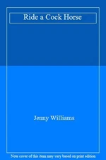 Ride a c*ck Horse By Jenny Williams