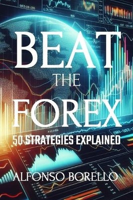 Alfonso Borello Beat the Forex (Taschenbuch) (US IMPORT)