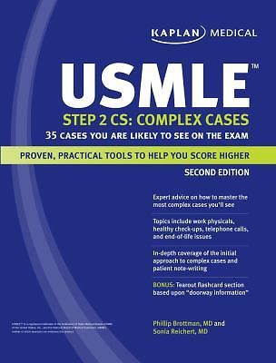 Kaplan Medical USMLE Step 2 CS: Complex Cases: 35 Cases You Are Likely to See...