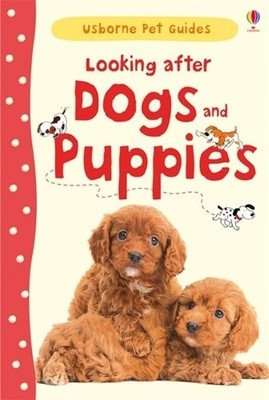 Looking After Dogs & Puppies (Pet Guides) by Katherine Starke Book The Fast Free