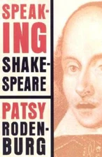 Speaking Shakespeare - Hardcover By Rodenburg, Patsy - GOOD