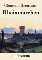 Clemens Brentano | RheinmäRchen | Taschenbuch | Deutsch (2016) | 288 S.