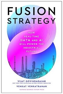 Fusion Strategy: How Real-Time Data and AI Will Power th... | Buch | Zustand gut