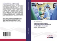 ImplementacióN De Un Programa De RehabilitacióN Multimodal En CirugíA Pablo Mené