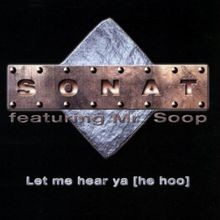 Let Me Hear Ya (He Hoo) von Sonat Feat.Mr.Soop | CD | Zustand sehr gut