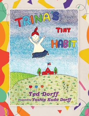 Trina's Tiny Habit Ted Dorff Taschenbuch Englisch 2023 ReadersMagnet LLC