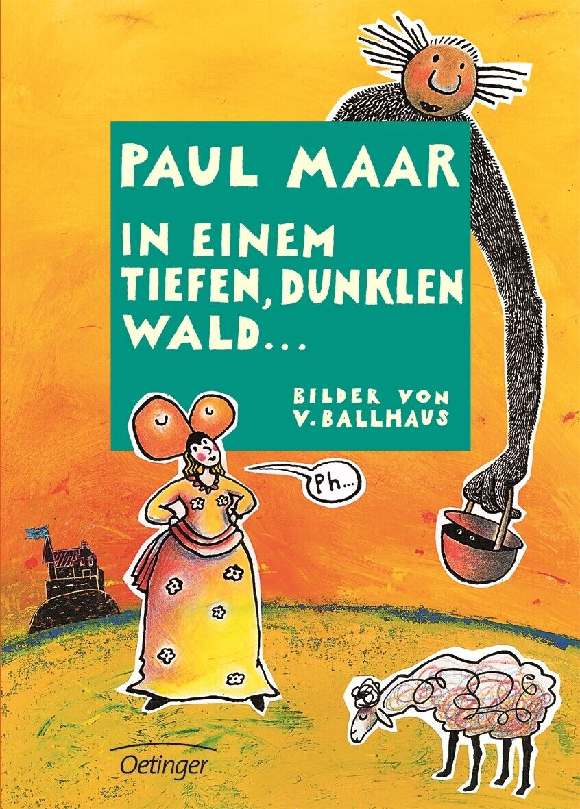 Thumbnail - Paul Maar; Verena Ballhaus / In Einem Tiefen, Dunklen Wald...
