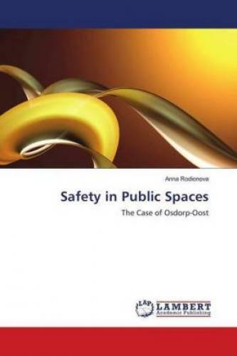Thumbnail - Safety In Public Spaces The Case Of Osdorp-oost 5349
