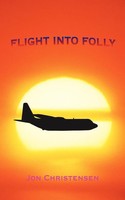 Jon Christensen | Flight Into Folly | Taschenbuch | Englisch (2012)