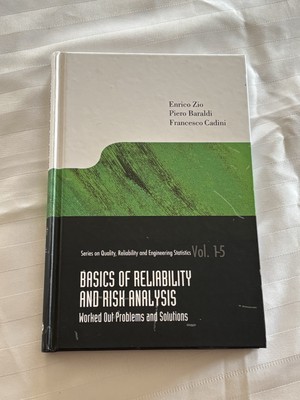 Basics of Reliability and Risk Analysis: Worked Out Problems and Solutions (...