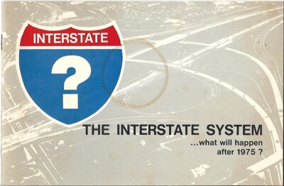 1969 American Trucking Association INTERSTATE HIGHWAY SYSTEM ''We Must Be Ready!''
