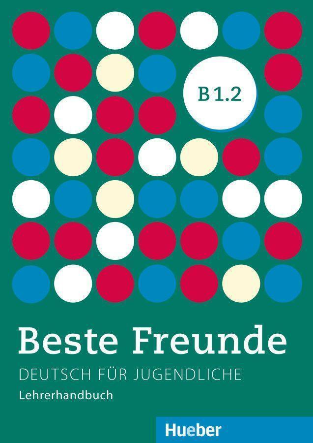 Thumbnail - Beste Freunde B1/2. Lehrerhandbuch | Gerassimos Tsigantes |