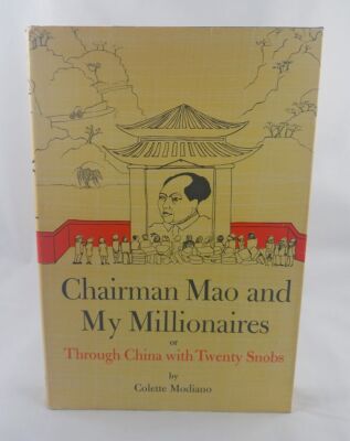Twenty Snobs and Mao: Travelling De Luxe in Communist China; Travel