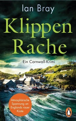 Klippenrache: Ein Cornwall-Krimi (Simon Jenkins ermittelt, Band 3) Bray, Ian:
