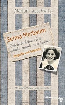 Selma Merbaum - Ich habe keine Zeit gehabt zuende z... | Buch | Zustand sehr gut - Marion Tauschwitz