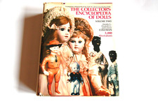 The Collector's Encyclopedia of Dolls Vol 2 by Evelyn J Coleman 1st Ed Hardcover
