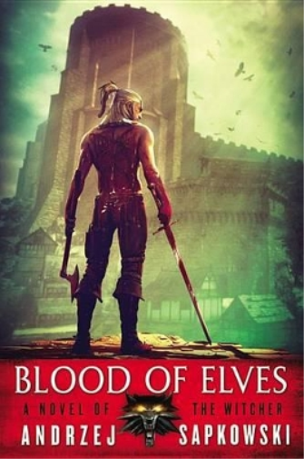 Andrzej Sapkowski Blood of Elves (Tascabile)