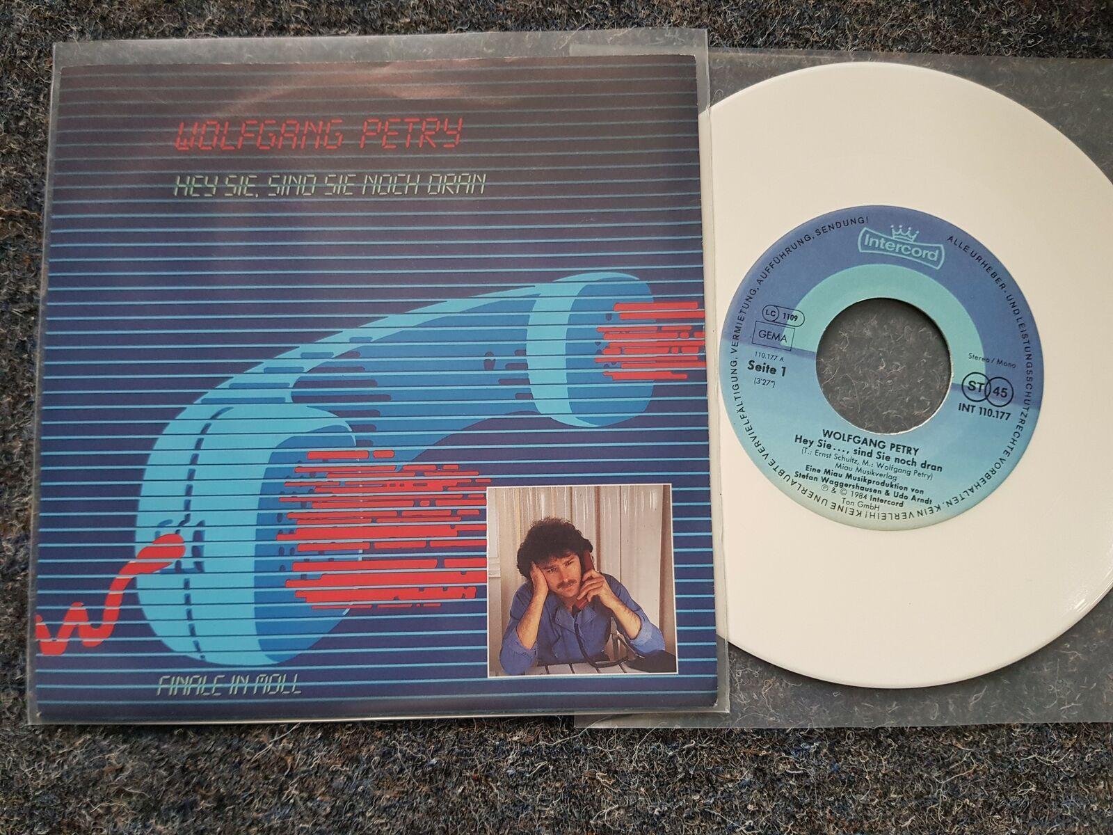 7"" Single Wolfgang Petry - Hey Sie, sind Sie noch dran WHITE VINYL