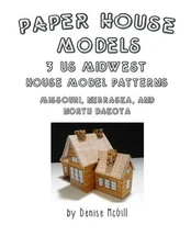 Paper House Models, 3 US Midwest House Model Patterns; Missouri, Nebraska, North