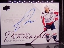2024-25 UPPER DECK PREMIER PENMANSHIP AUTO #PEN-TR TAYLOR RADDYSH Capitals
