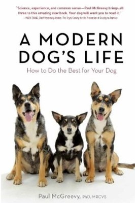 Paul McGreevy A Modern Dog's Life (Taschenbuch)