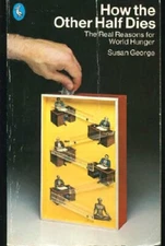How the Other Half Dies Paperback Susan George