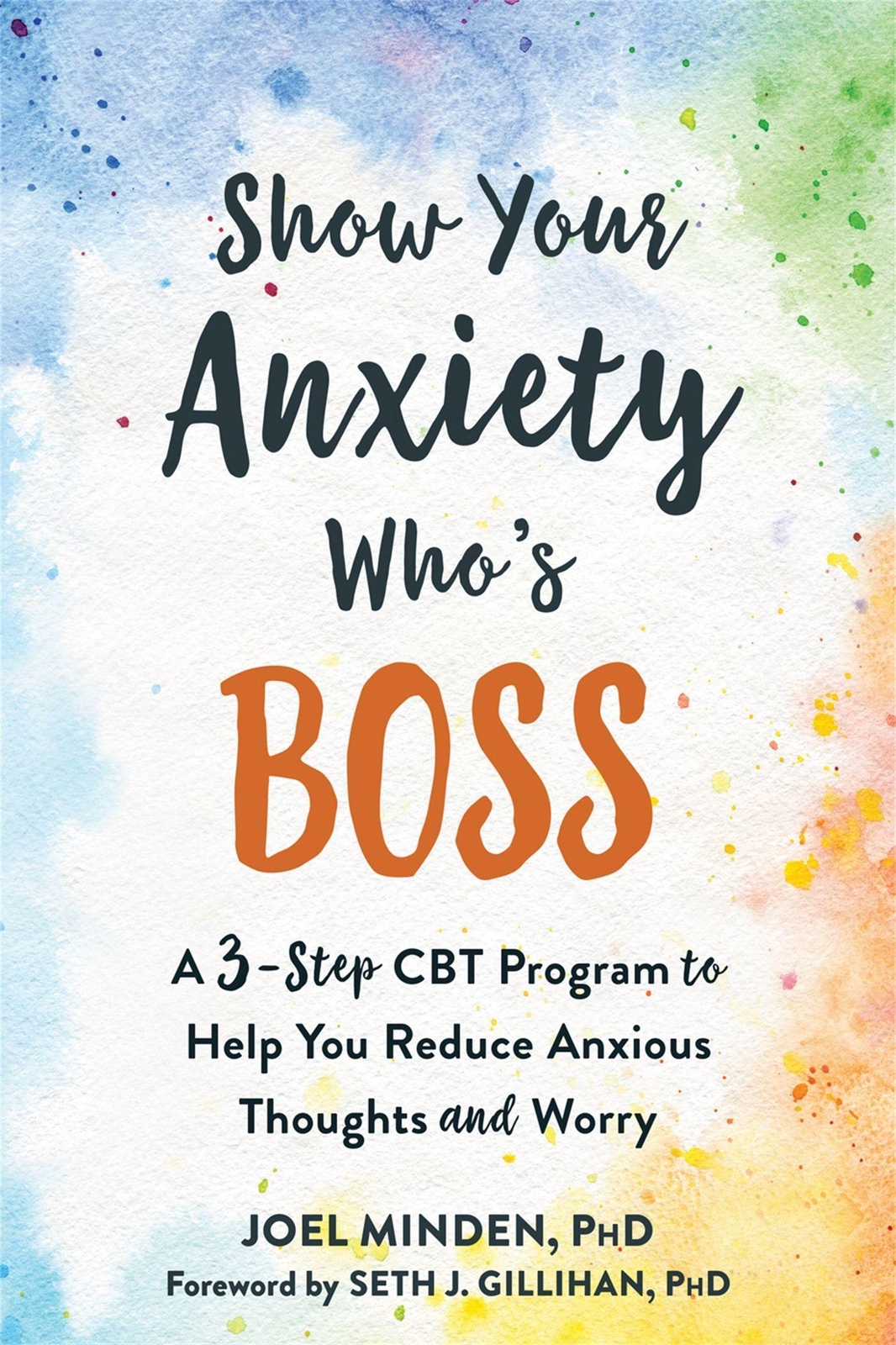 Thumbnail - Show Your Anxiety Who's Boss, Joel Minden