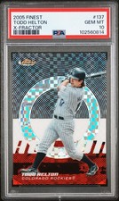 RARE Todd Helton - 2005 Topps Finest Xfractor #137 Rockies ##/250 PSA 10 - Pop 2