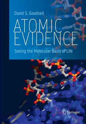 David S. Goodsell | Atomic Evidence | Taschenbuch | Englisch (2018) | vii
