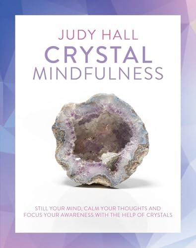 Crystal Mindfulness by Judy Hall (Paperback Book) - Image 14