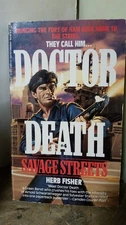 Savage Streets (Doctor Death) - Fisher, Herb - Acceptable - See condition no...