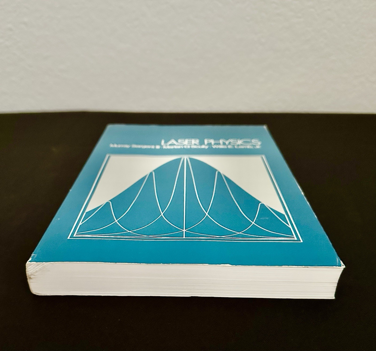 Laser Physics 1st/1st 1974 PB Sargent Scully Lamb Nobel Laureate Quantum Optics