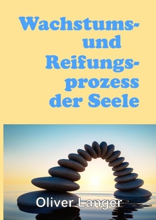 Thumbnail - Oliver Langer | Wachstums- Und Reifungsprozess Der Seele | Buch |