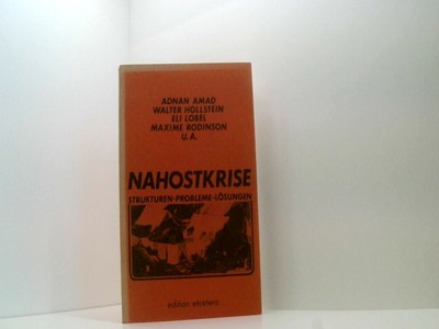 Nahostkrise Walter Hollstein Amad, Amad: