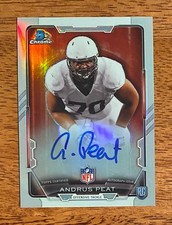 Andrus Peat 2015 Bowman Chrome Rookie Autograph Refractor Saints