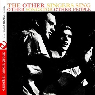 The Other Singers Sing Other Songs For Other People (Digitally Remastered) (CD)