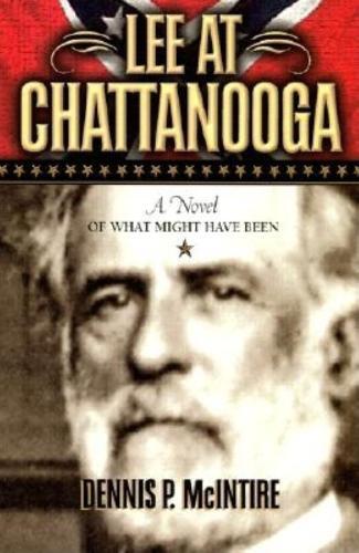 Thumbnail - Dennis P. Mcintire Lee At Chattanooga (taschenbuch)