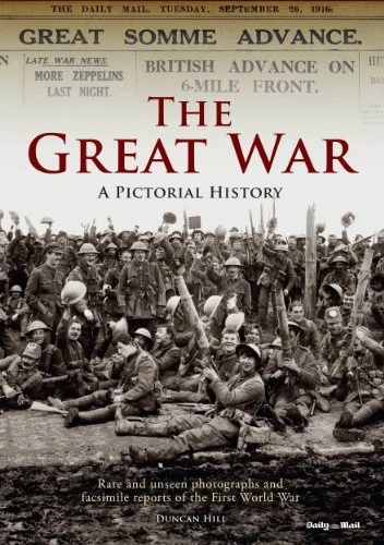 The Great War: A Pictorial History By Various