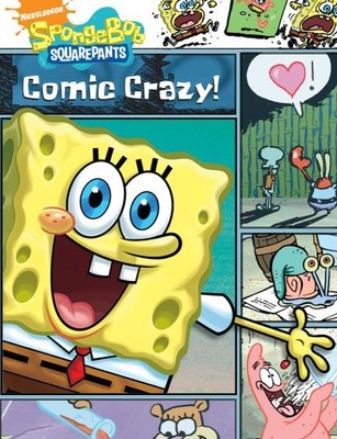 Comic Crazy! (Nick Spongebob Squarepants (Sim... by Various Paperback / softback