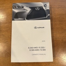 2019 Lexus IS350 / IS300 Owners Manual OEM