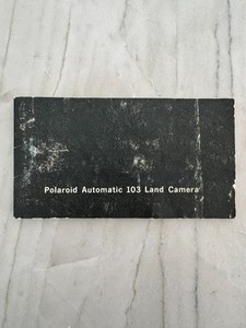 Vintage Polaroid Automatic 103 Land Camera Instruction Manual - Original Booklet