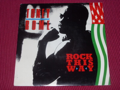 Toney Rome:  Rock This Way  UK   EX+   7''