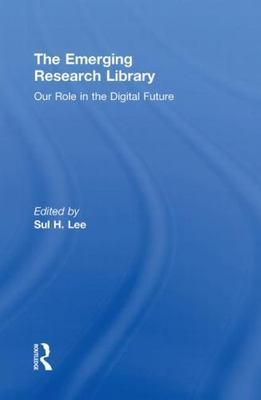 Emerging Research Library : Our Role in the  Future, Paperback by Lee, Sul H....