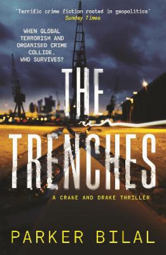 Thumbnail - The Trenches (a Crane And Drake Mystery) By Bilal, Parker