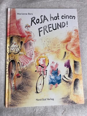 Rosa hat einen Freund! von Marianne Bors |   696