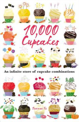 10,000 Cupcakes: An Infinite Store of Cupcake Combinations, Susanna Tee, Used; V