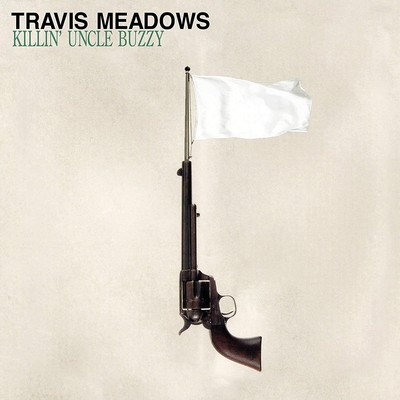 Travis Meadows -Killin' Uncle Buzzy (Black Vinyl) [Vinyl LP] LP NEU OVP