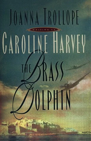 The Brass Dolphin - Trollope, Joanna - Picture 1 of 1